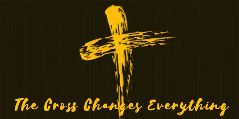The Cross Changes Everything_960x480